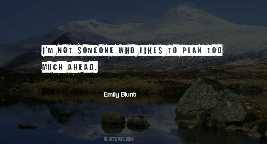 Emily Blunt Quotes #1174736