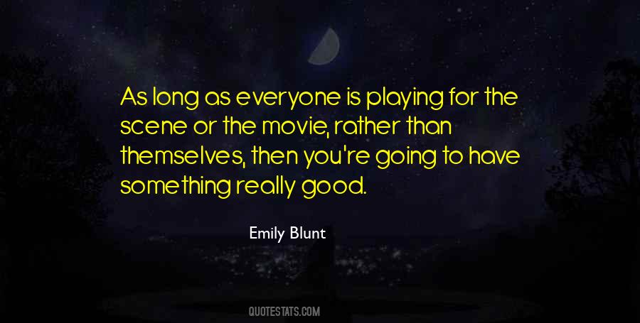 Emily Blunt Quotes #833973