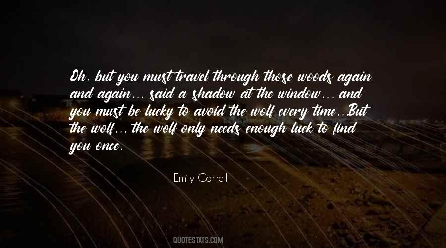 Emily Carroll Quotes #1189214