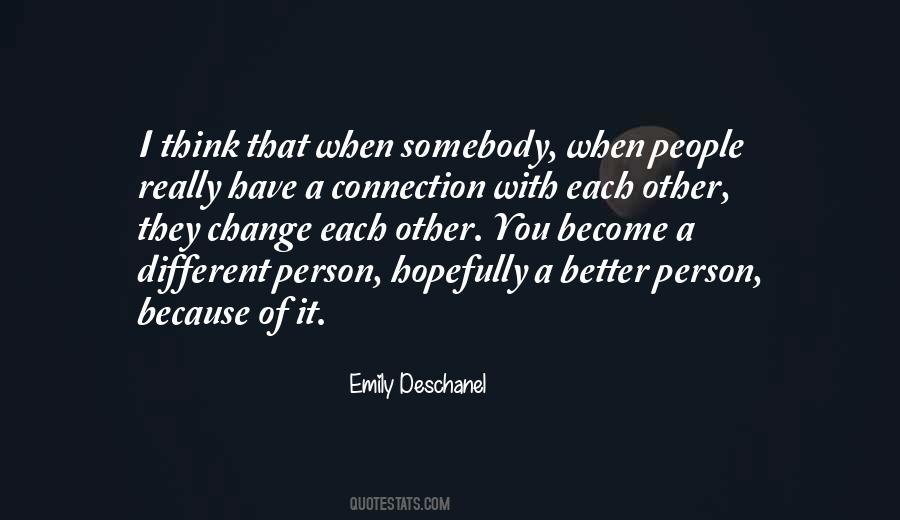 Emily Deschanel Quotes #867129