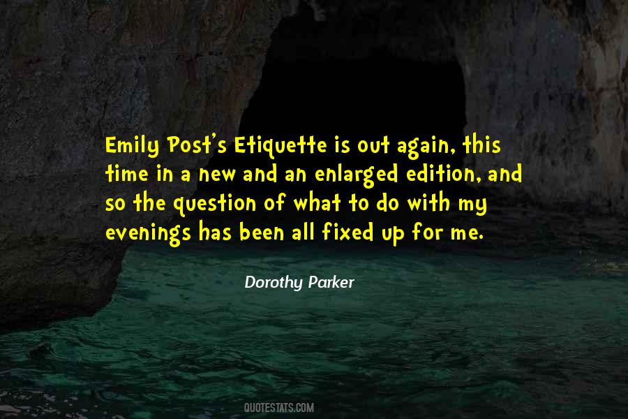 Emily Post Quotes #317623