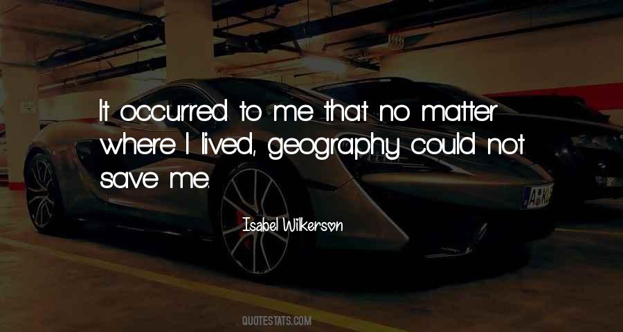Quotes About Geography #1335475