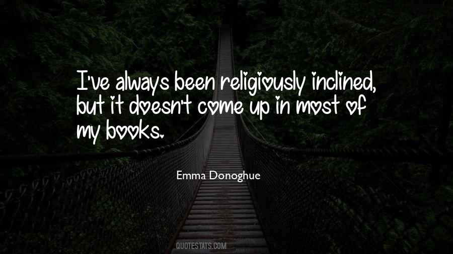 Emma Donoghue Quotes #656082