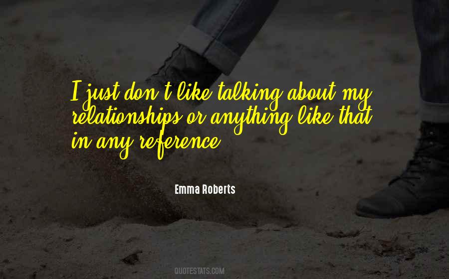 Emma Roberts Quotes #1234428
