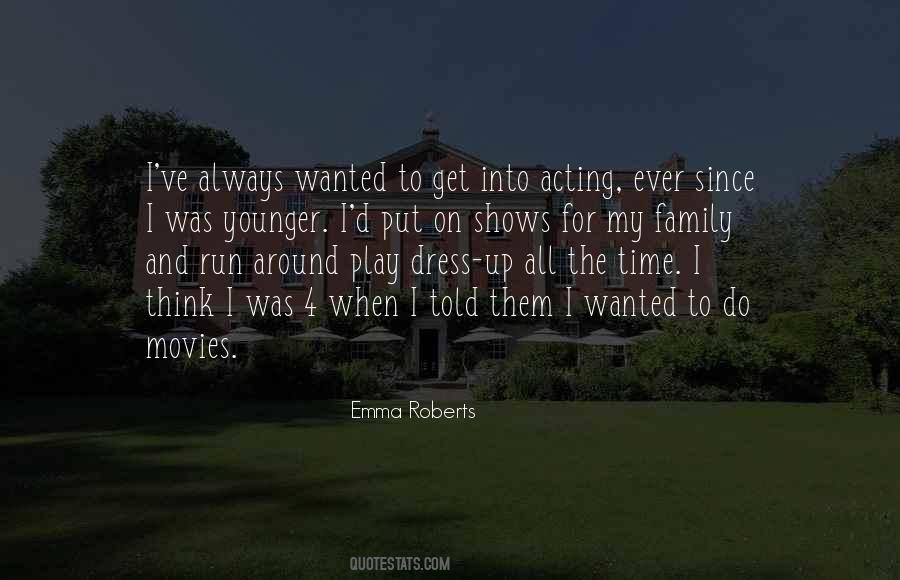 Emma Roberts Quotes #41213