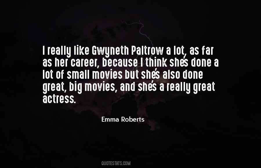 Emma Roberts Quotes #867799