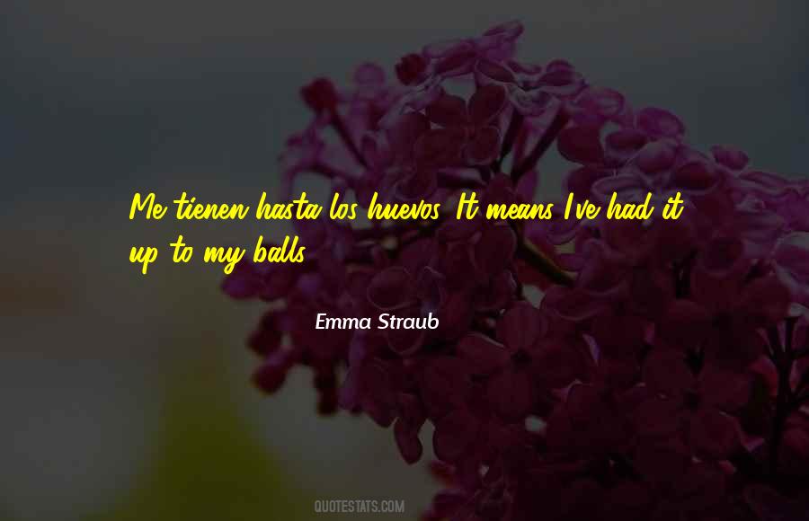 Emma Straub Quotes #1165649