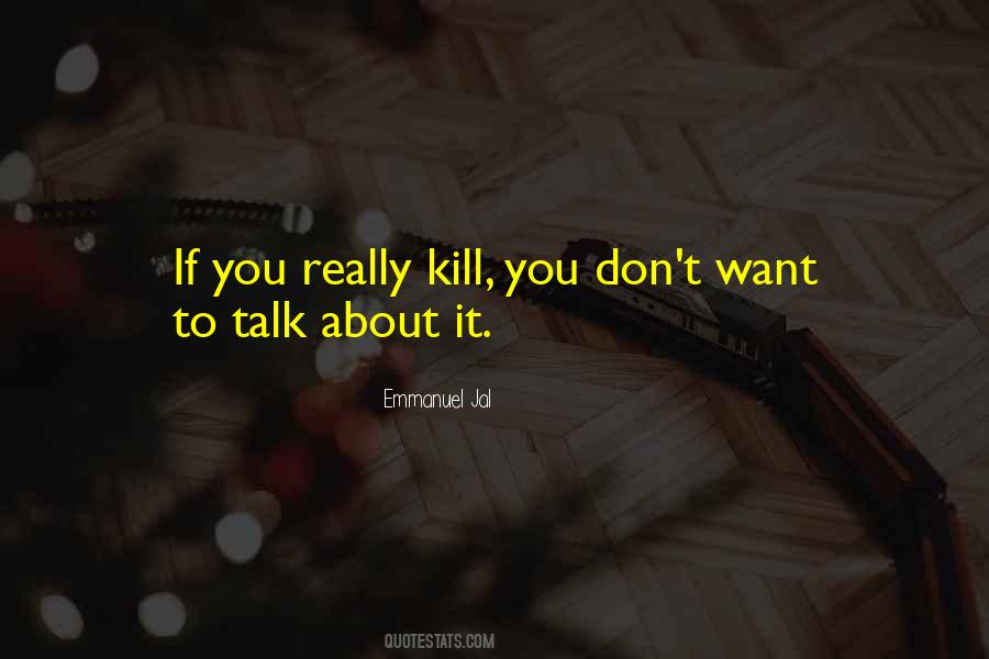 Emmanuel Jal Quotes #1588990