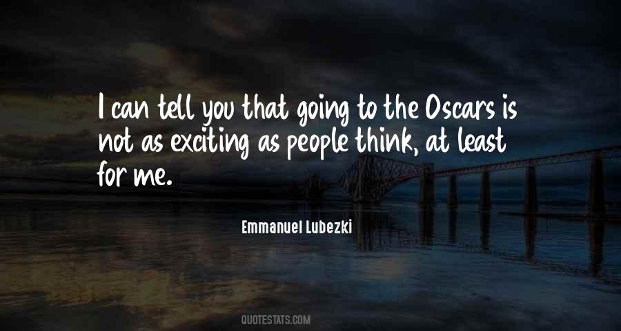 Emmanuel Lubezki Quotes #1262724