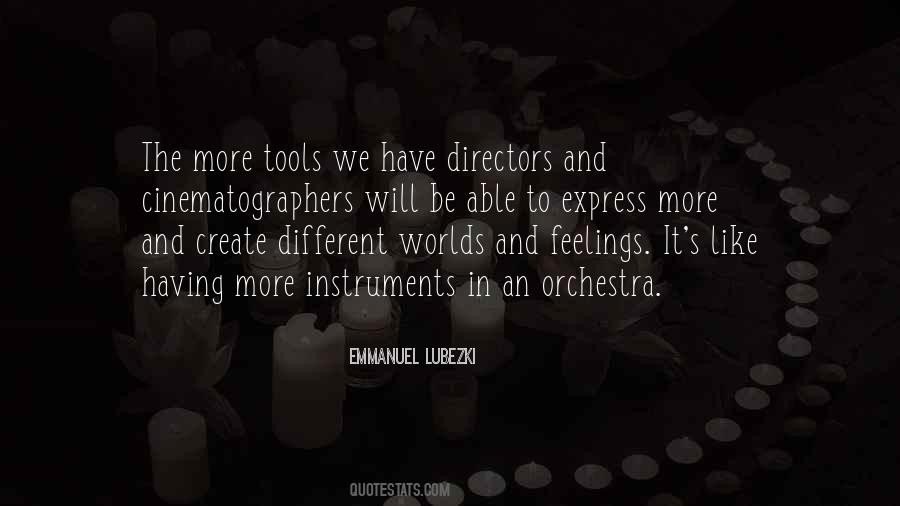 Emmanuel Lubezki Quotes #1766360
