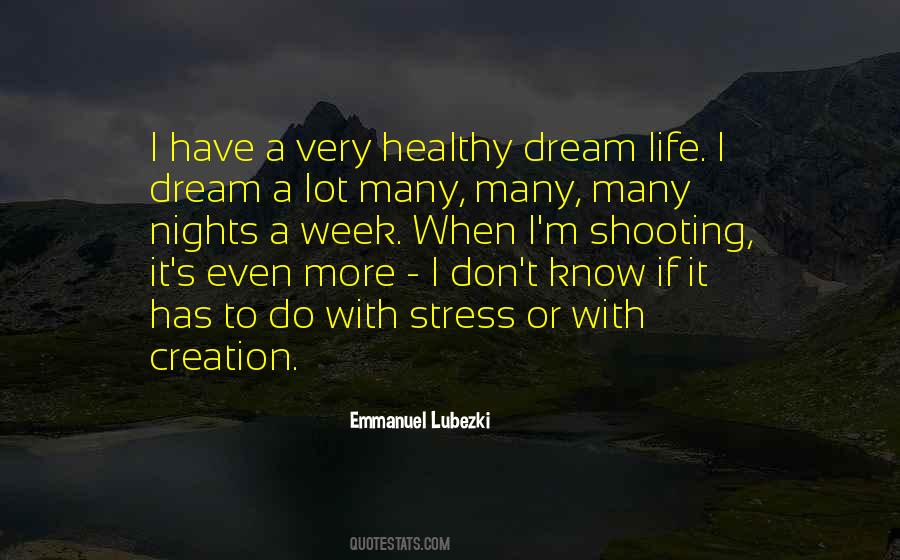 Emmanuel Lubezki Quotes #737227