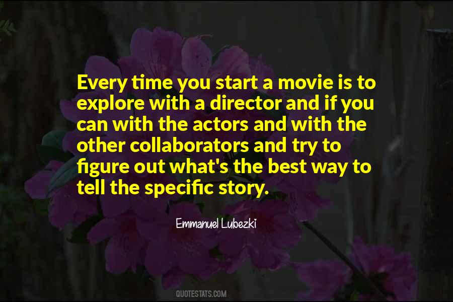 Emmanuel Lubezki Quotes #941567