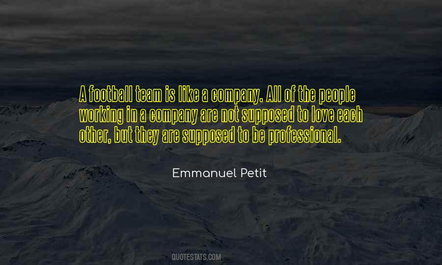 Emmanuel Petit Quotes #819681