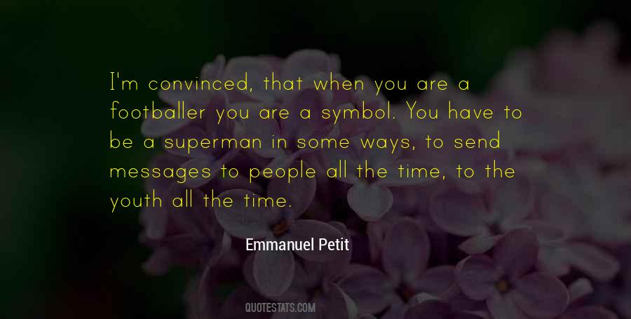 Emmanuel Petit Quotes #889839
