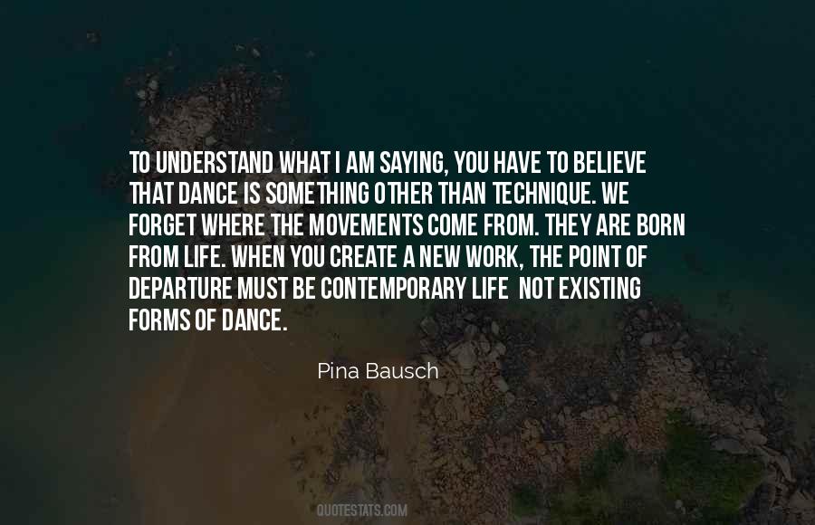 Quotes About Dance Technique #986577