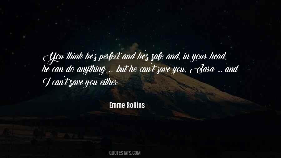 Emme Rollins Quotes #1285024