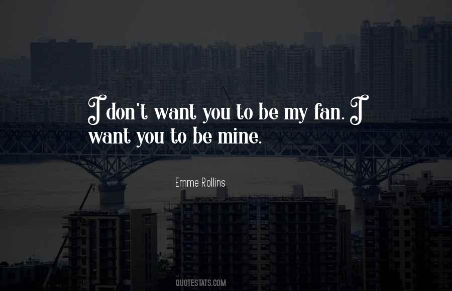 Emme Rollins Quotes #1839136