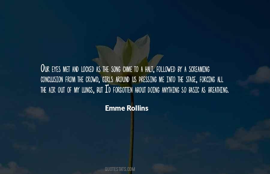 Emme Rollins Quotes #695134