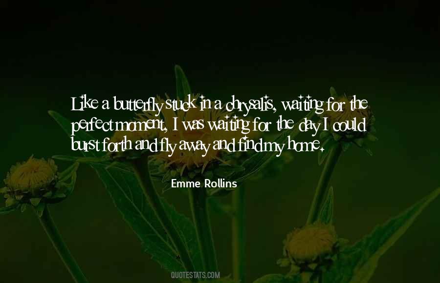 Emme Rollins Quotes #760578