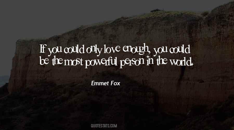 Emmet Fox Quotes #1147651