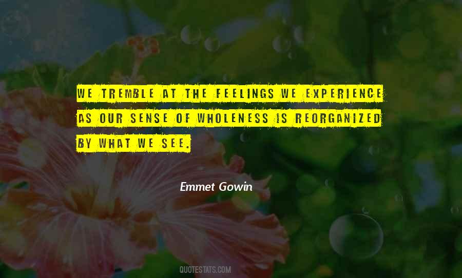 Emmet Gowin Quotes #732677