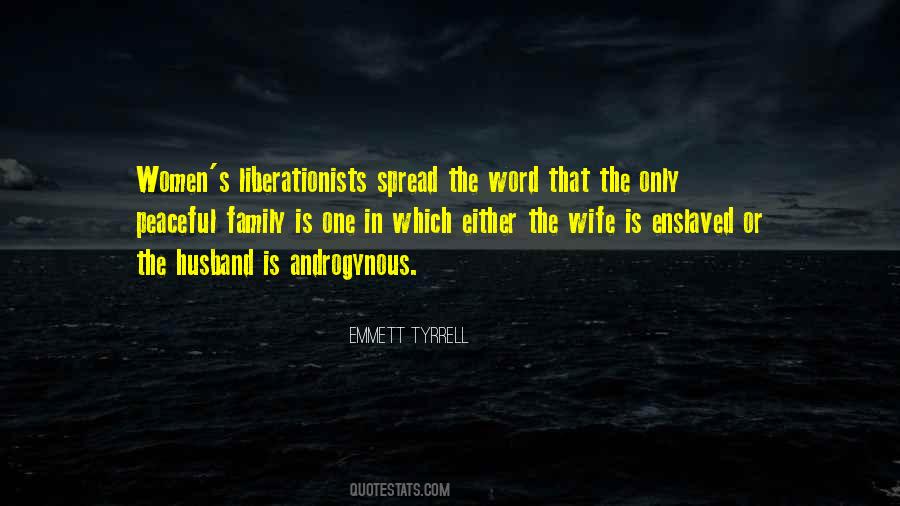 Emmett Tyrrell Quotes #1547635