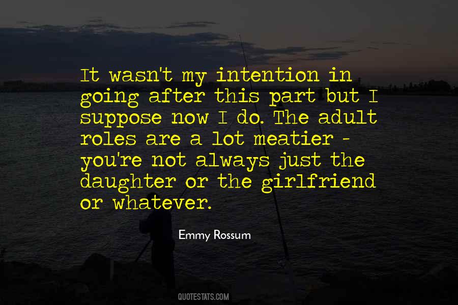 Emmy Rossum Quotes #1255150