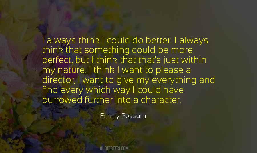 Emmy Rossum Quotes #1443638