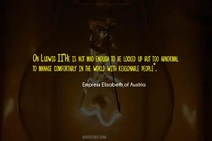 Empress Elisabeth Of Austria Quotes #928267
