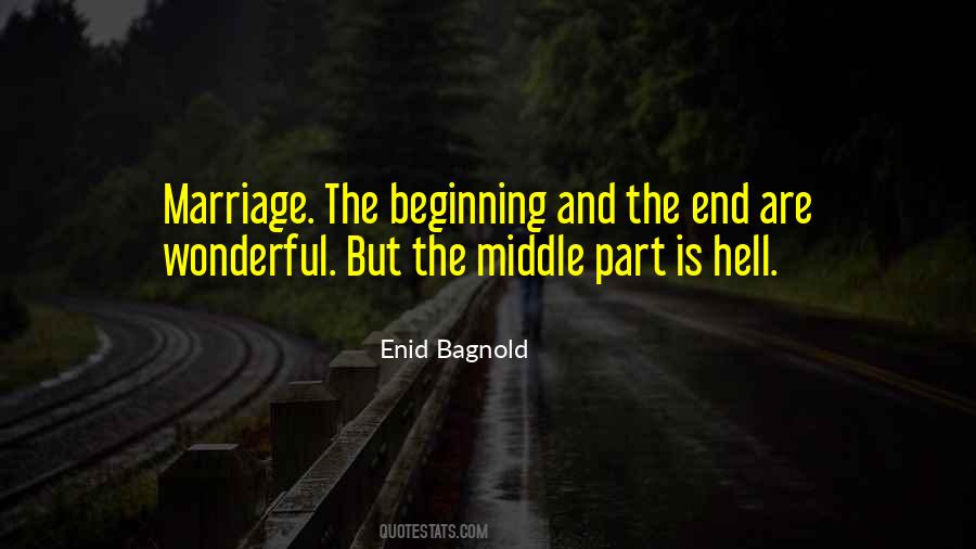 Enid Bagnold Quotes #1353635