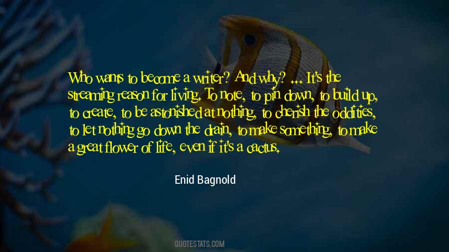 Enid Bagnold Quotes #1496205