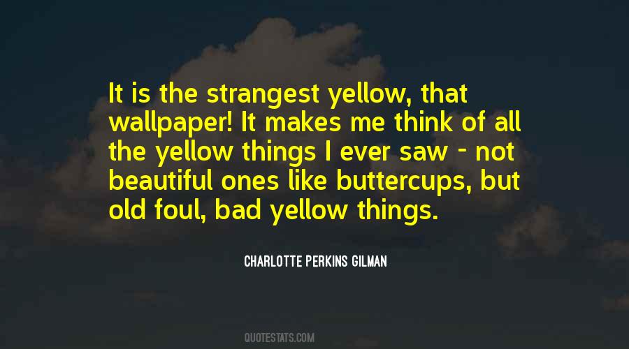 Quotes About Yellow Wallpaper #1686401