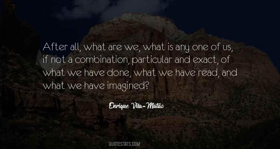 Enrique Vila Matas Quotes #971168