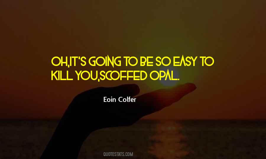Eoin Colfer Quotes #191632