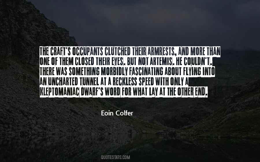Eoin Colfer Quotes #313137
