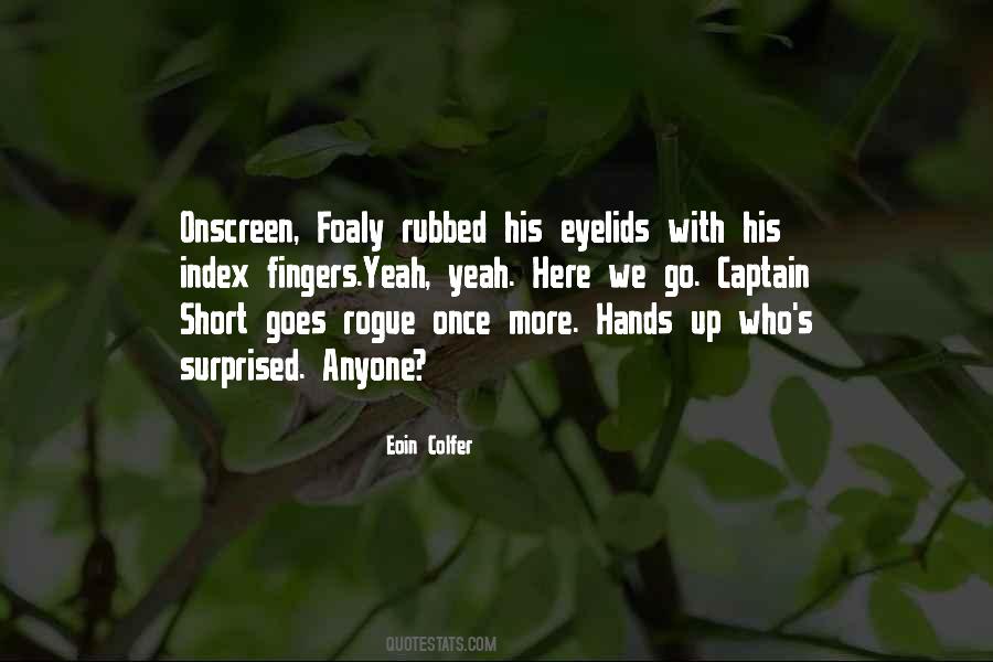 Eoin Colfer Quotes #323595