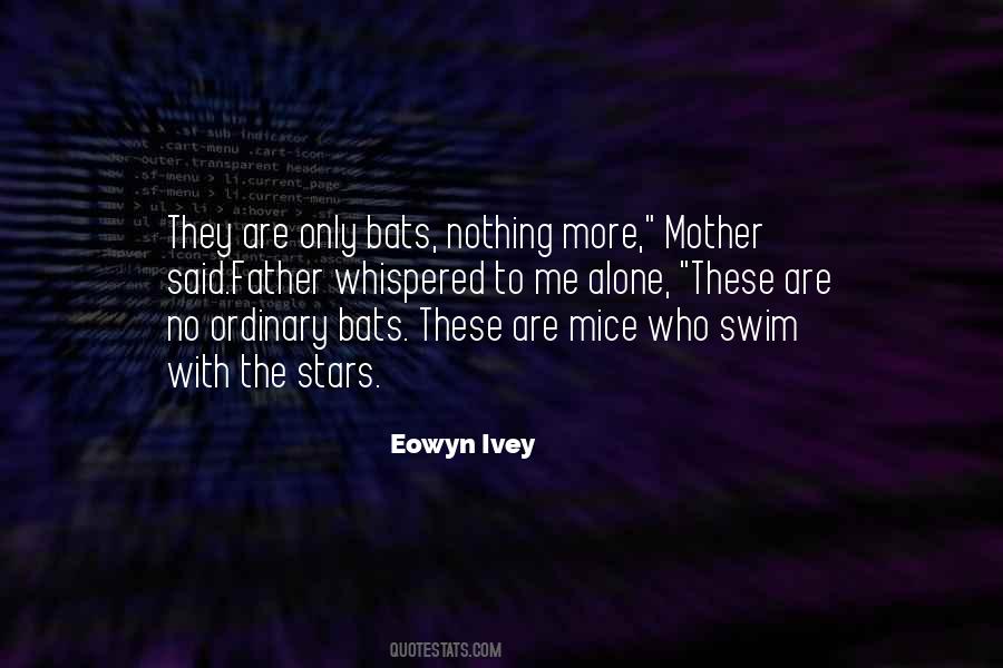 Eowyn Ivey Quotes #1401884