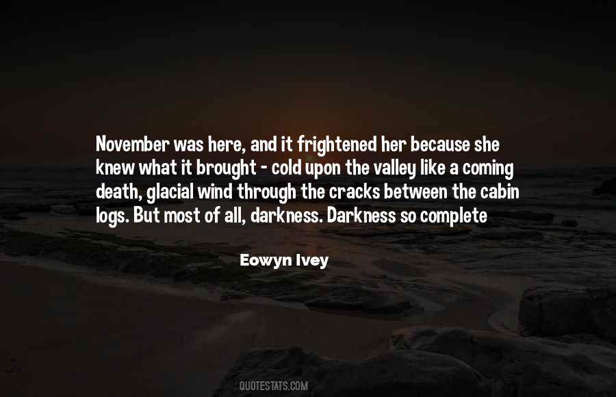 Eowyn Ivey Quotes #405778