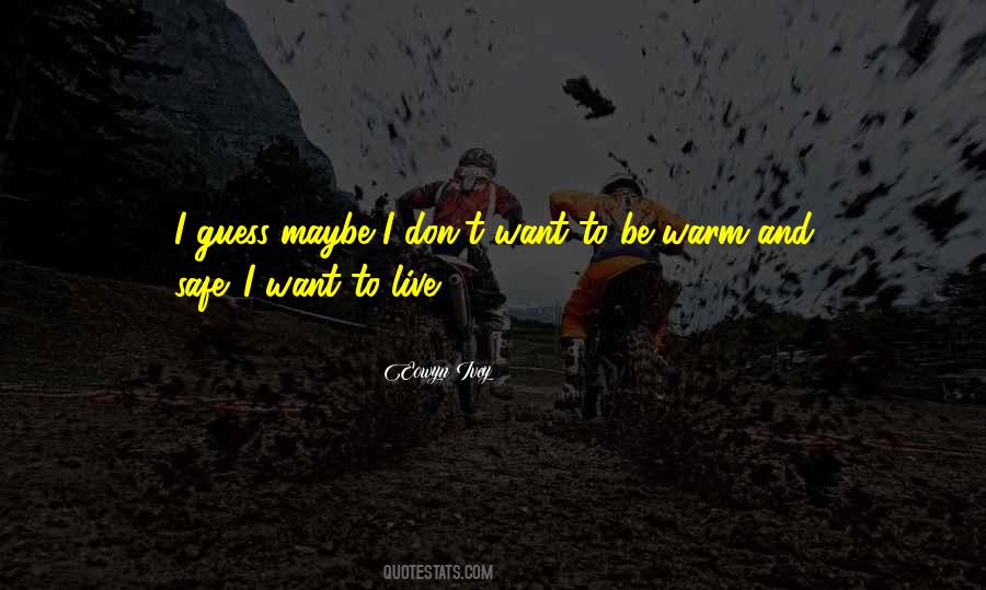 Eowyn Ivey Quotes #875367