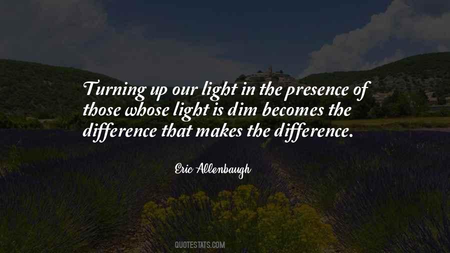 Eric Allenbaugh Quotes #1421945