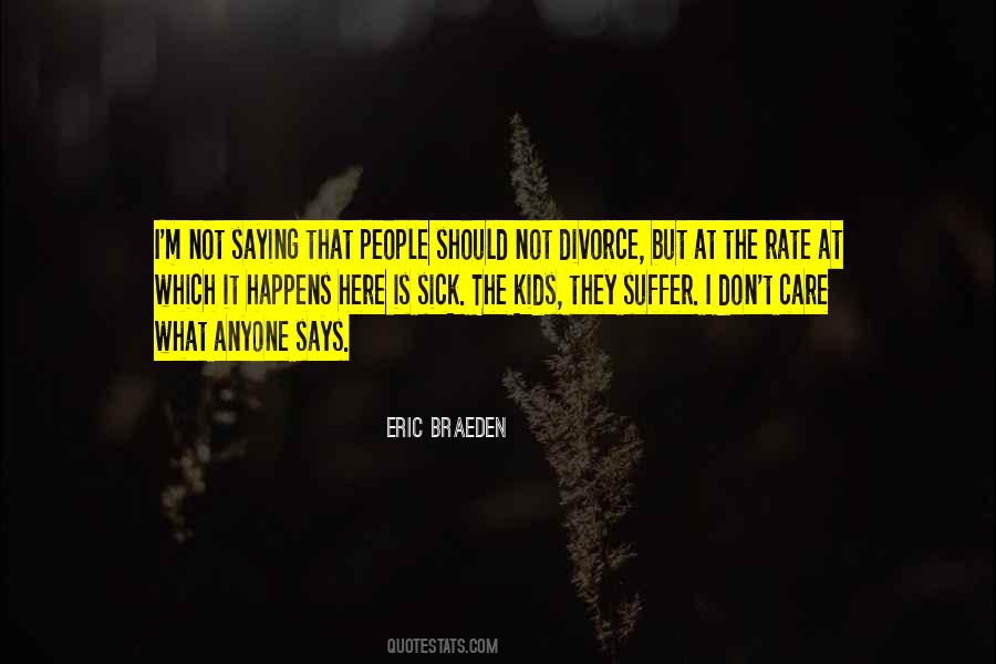 Eric Braeden Quotes #1019194