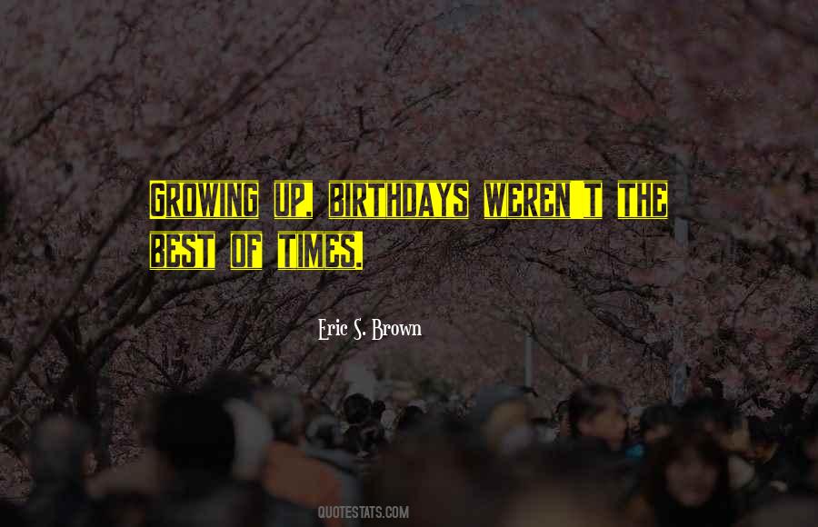 Eric Brown Quotes #1471181