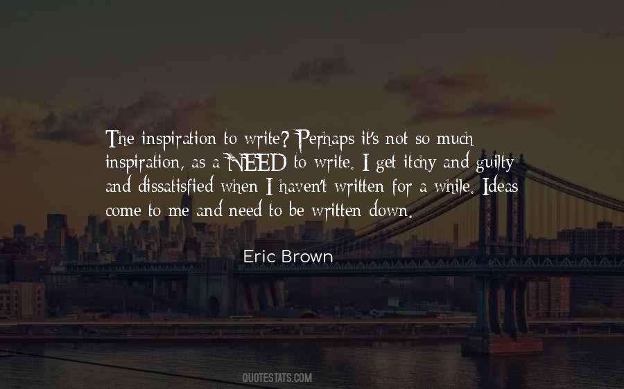 Eric Brown Quotes #561840