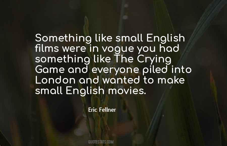 Eric Fellner Quotes #1084811