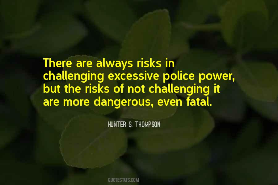 Quotes About Challenging Authority #927408