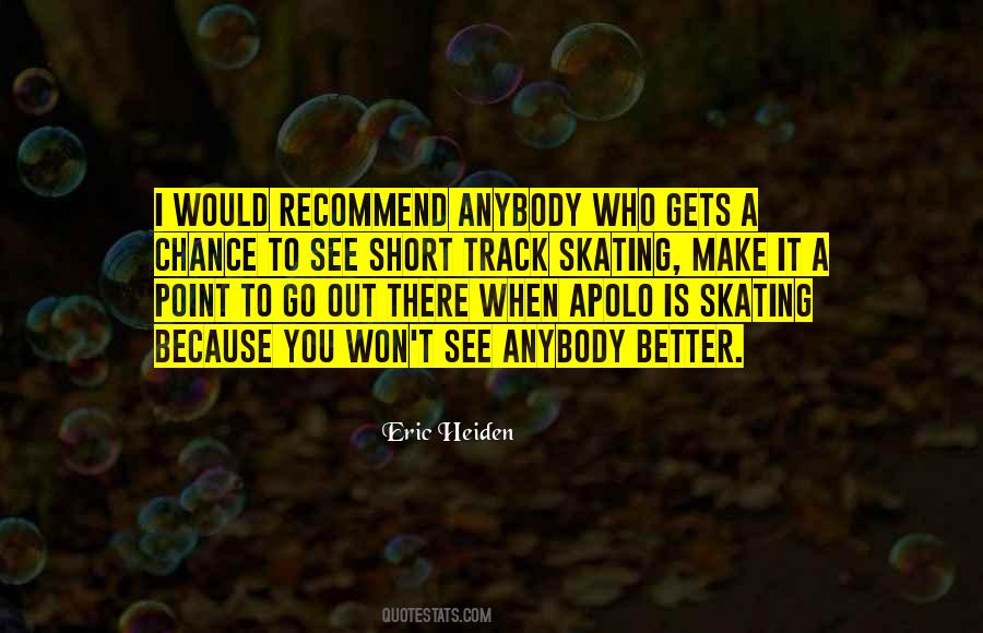 Eric Heiden Quotes #709780