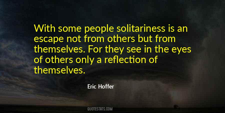 Eric Hoffer Quotes #216489