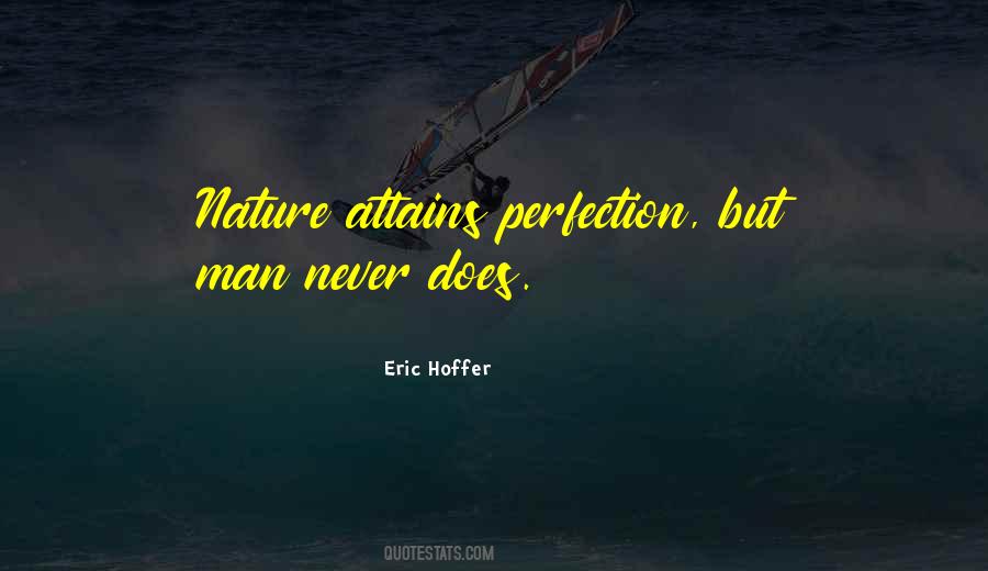 Eric Hoffer Quotes #260289