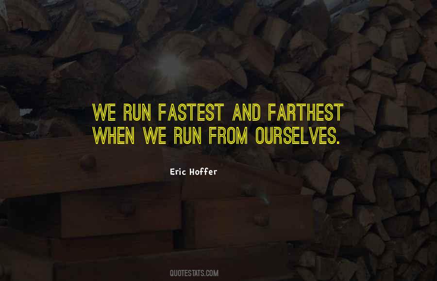 Eric Hoffer Quotes #301907