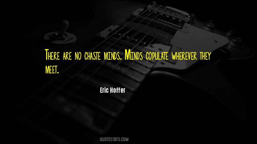 Eric Hoffer Quotes #387233